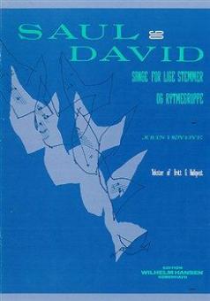 Saul & David, Songs For Equal Voices And Rhythm Section 