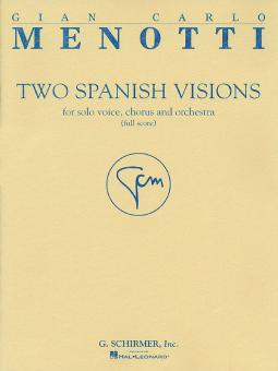 Menotti Two Spanish Visions 