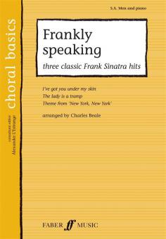 Frankly Speaking - three classic Frank Sinatra Hits (Choral basics) 