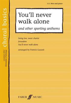 You'll Never Walk Alone - and other Sporting Anthems (Choral basics) 