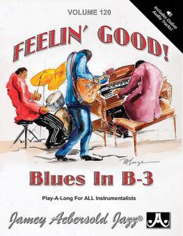 Aebersold Vol.120 Feelin' Good! Blues in B-3 