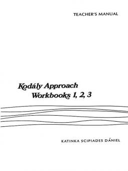 Kodaly Approach (Teacher's Manual) 