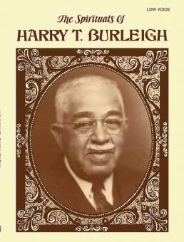The Spirituals of Harry T. Burleigh 