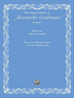 The Organ Music of Alexandre Guilmant 1 