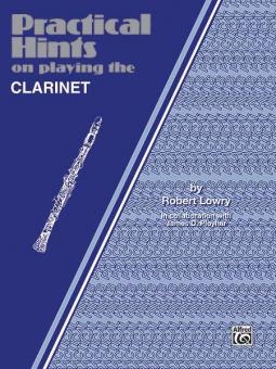 Practical Hints on Playing the Clarinet 