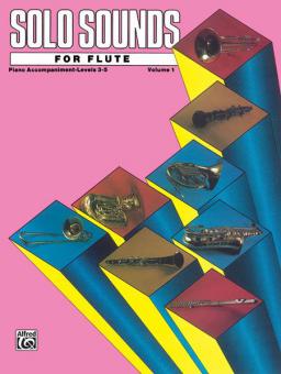 Solo Sounds for Flute Vol. 1, Levels 3-5 