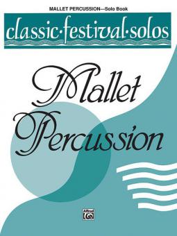 Classic Festival Solos (Mallet Percussion) Vol. 1 