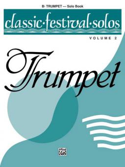 Classic Festival Solos (B-Flat Trumpet) Vol. 2 