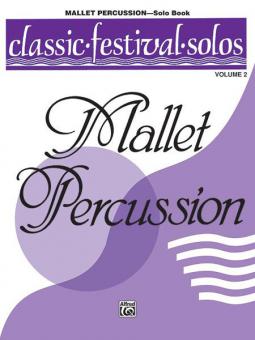 Classic Festival Solos (Mallet Percussion) Vol. 2 