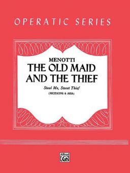 Steal Me, Sweet Thief (From The Old Maid and The Thief) 