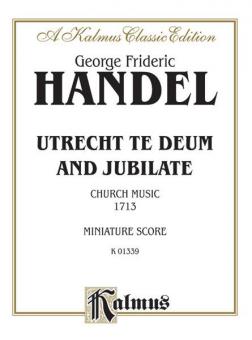 Utrecht Te Deum and Jubilate (1713) 