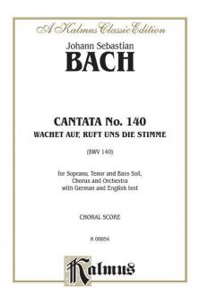 Cantata No. 140 - Wachet auf, ruft uns die Stimme 