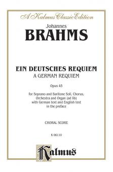Ein Deutsches Requiem Op. 45 