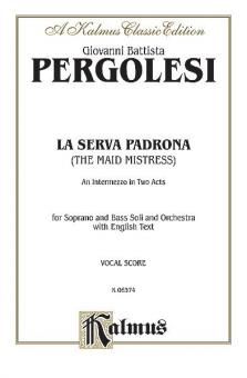 La Serva Padrona (The Maid Mistress) 