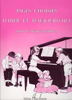 Pages choisies d'hier et aujourd'hui 