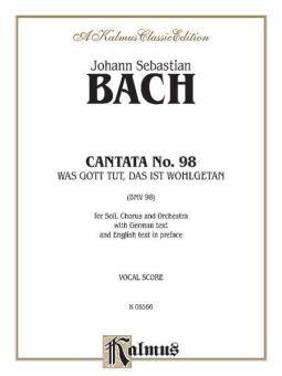 Cantata No. 98 - Was Gott tut, das ist wohlgetan 