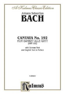 Cantata No. 192 - Nun danket alle Gott 