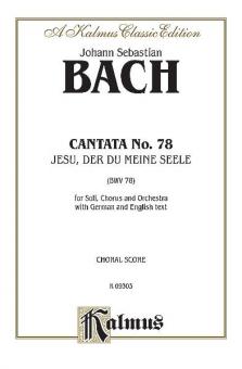 Cantata No. 78 - Jesu, der du meine Seele 