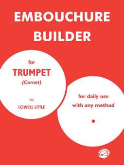 The Embouchure Builder 