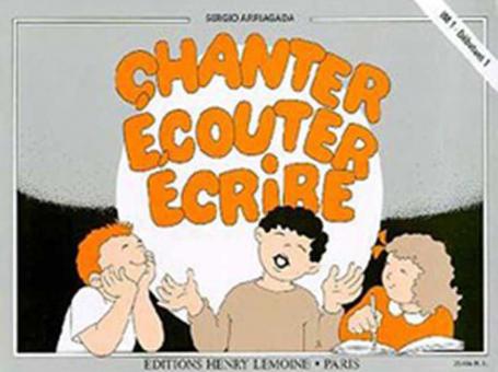 Chanter, écouter, écrire 