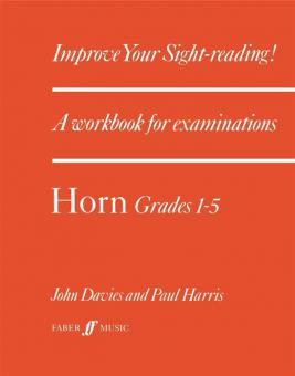 Improve Your Sight-Reading! Horn, Grade 1-5 