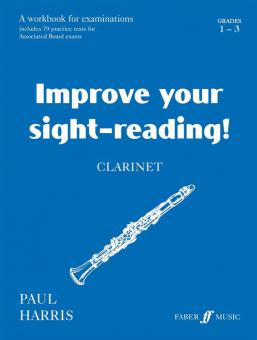Improve Your Sight-Reading! Clarinet, Grade 1-3 