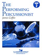 The Performing Percussionist Book 2 