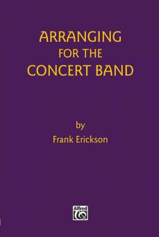 Arranging for the Concert Band 
