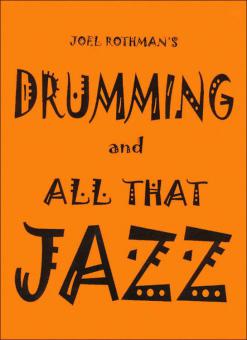 Drumming and All That Jazz 