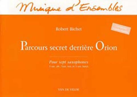 Parcours secret derrière Orion 