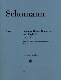Scherzo, Gigue, Romanze und Fughette op. 32 