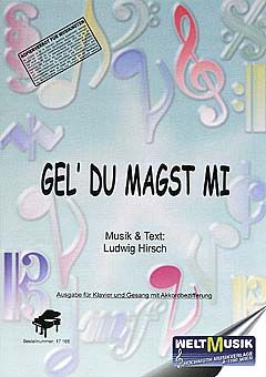 Gel' du magst mi 