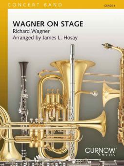 Wagner On Stage 