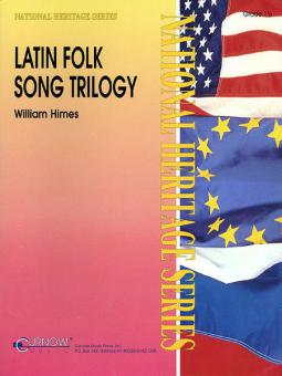 Latin Folk Song Trilogy 
