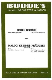 Dob's Boogie / Hallo, kleines Fräulein 