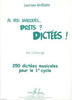 A vos marques.. Prêts ? Dictées ! Corrigés 1 