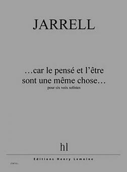 ...car le pensé et l'etre sont une meme chose... 