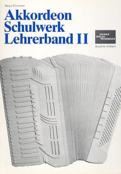 Akkordeon-Schulwerk 2 (Lehrer) 