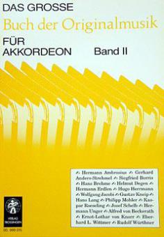 Das große Buch der Originalmusik für Akkordeon 2 
