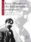 The Best of Isaac Albeniz in 18 Pieces for Piano 