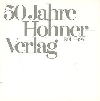 50 Jahre Hohner-Verlag 1931-1981 