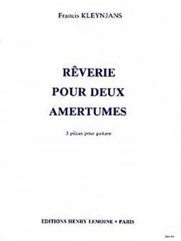 Reverie pour 2 Amertumes 