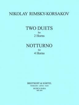 2 Duette für 2 Hörner und  Notturno für 4 Hörner 