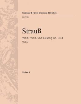 Wein, Weib und Gesang op. 333 