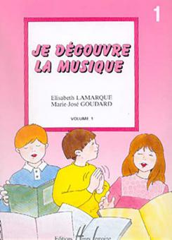 Je découvre la musique 1 