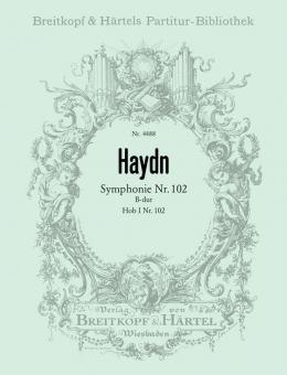 Symphonie Nr. 102 B-Dur Hob I:102 