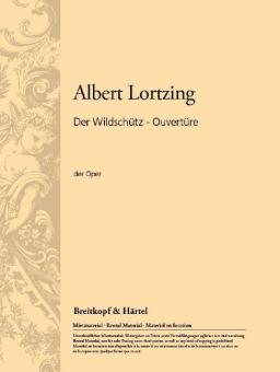 Ouvertüre zur komischen Oper "Der Wildschütz oder Die Stimme der Natur" 