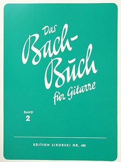 Das Bach-Buch für Gitarre 2 