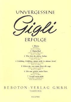 Benjamino Gigli - Unvergessene Erfolge 