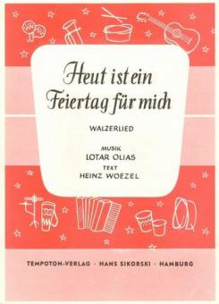 Heut ist ein Feiertag für mich 